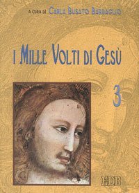 I mille volti di Ges&ugrave;