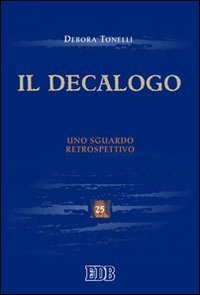 Il Decalogo - Uno sguardo retrospettivo