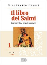 Il libro dei Salmi. Commento e attualizzazione