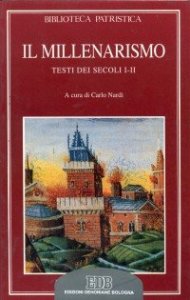 Il Millenarismo - Testi dei secoli I-II