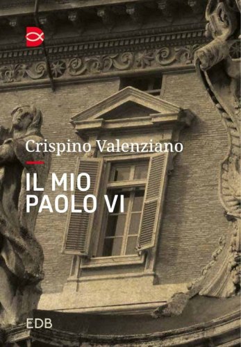 Il mio Paolo VI. Un incontro