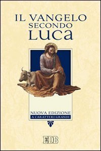 Il Vangelo secondo Luca