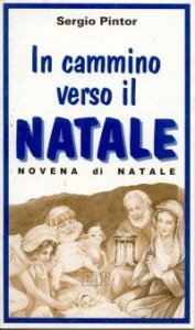 In cammino verso il Natale - Celebrazione e riflessioni per la novena di Natale