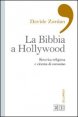 La Bibbia a Hollywood. Retorica religiosa e cinema di consumo