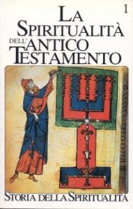 La spiritualit&agrave; dell'Antico Testamento