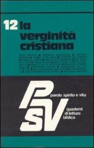 La verginit&agrave; cristiana