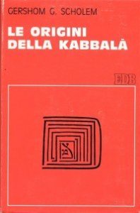 Le origini della kabbal&agrave;