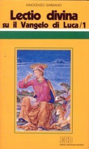 &laquo;Lectio divina&raquo; su il Vangelo di Luca