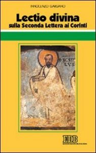 Lectio divina sulla seconda Lettera ai Corinti