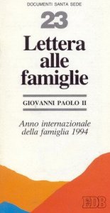 Lettera alle famiglie - Anno internazionale della famiglia 1994