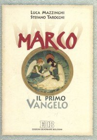 Marco - Il primo vangelo