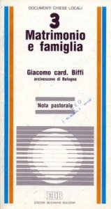 Matrimonio e famiglia - Nota pastorale