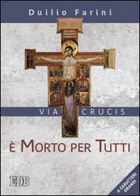 morto per tutti - Via crucis