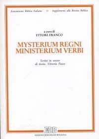 Mysterium regni. Ministerium verbi. Scritti in onore di mons. Vittorio Fusco