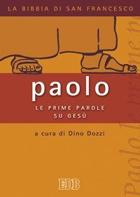 Paolo - Le prime parole su Ges&ugrave;