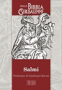 Salmi. Dalla Bibbia di Gerusalemme