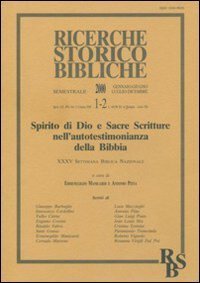 Spirito di Dio e Sacre Scritture nell'autotestimonianza della Bibbia. Atti della 35&ordf; Settimana biblica nazionale (Roma, 7-11 settembre 1998)