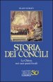 Storia dei Concili - La Chiesa nei suoi punti focali
