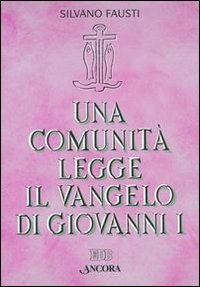 Una comunità legge il Vangelo di Giovanni