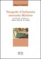 Vangelo d'infanzia secondo Matteo - Riletture pasquali delle origini di Ges&ugrave;