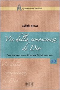 Vie della conoscenza di Dio. &laquo;La teologia simbolica&raquo; dell'Areopagita e i suoi presupposti nella realt&agrave;