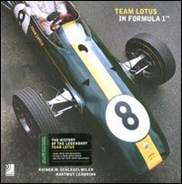 Team Lotus in Formula 1 - Con 2 CD Audio. Ediz. inglese