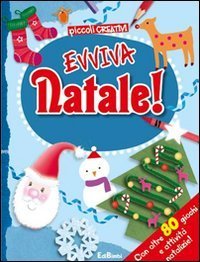 Evviva Natale! Con 80 giochi