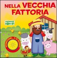 Nella vecchia fattoria