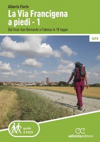 La via Francigena a piedi