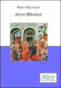 Aetas Mirabilis
