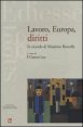 Lavoro, Europa, diritti - In ricordo di Massimo Roccella