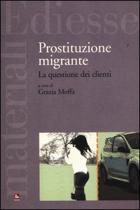 Prostituzione migrante - La questione dei clienti
