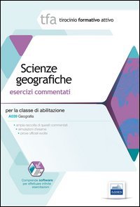 3 TFA. Scienze geografiche per la classe A039. Esercizi commentati