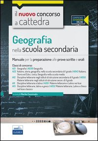 CC4/21 geografia nella scuola secondaria. Per le classi A021 (A039), A22 (043), A12 (A050), A11 (A051), A13 (A052)