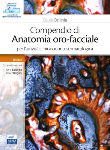 Compendio di anatomia oro-facciale per l'attivit&agrave; clinica odontostomatologica
