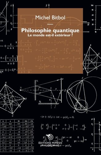 Philosophie quantique. Le monde est-il ext&eacute;rieur?