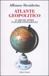 Atlante Geopolitico. Il Giro Del Mondo In 20