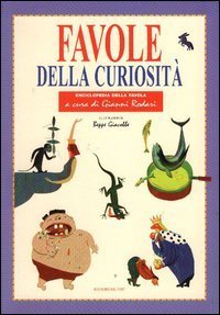 Favole della curiosit&agrave;