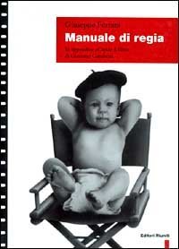 Manuale Di Regia-capire Il Film
