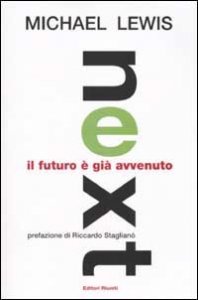 Next. Il futuro &egrave; gi&agrave; avvenuto