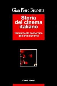 Storia Del Cinema Italiano. Vol. 4: Dal Miracolo Economico A
