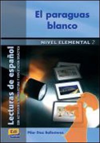 El Paraguas Blanco (lectura Nivel Elemental)