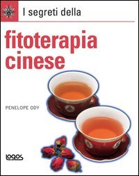 Segreti Della Fitoterapia Cinese (i)