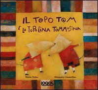 Il topo Tom e la topolina Tommasina