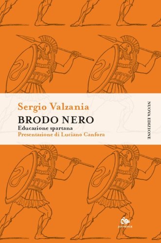 Brodo nero. Educazione spartana