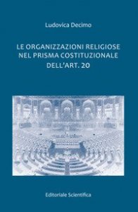 Le organizzazioni religiose nel prisma costituzionale dell'art. 20