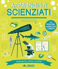 Apprendista scienziato. Con adesivi