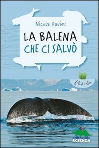 La balena che ci salv&ograve;