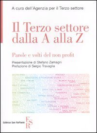 Il terzo settore dalla A alla Z - Parole e volti del non profit