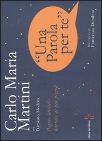 Una parola per te - Pagine bibliche narrate ai più piccoli